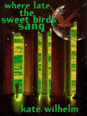cover image of Where Late the Sweet Birds Sang